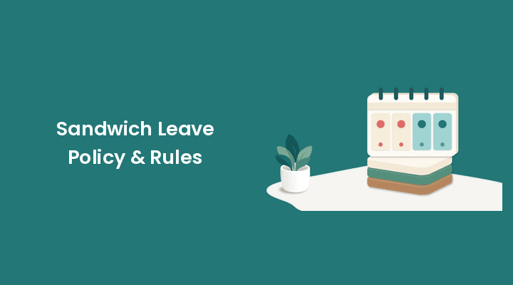 Sandwich leave policy rule with examples and sample clause